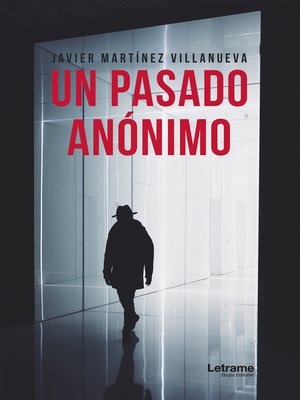 cover image of Un pasado anónimo